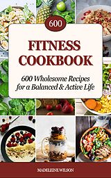 eBook (epub) Fitness Cookbook de Madeleine Wilson
