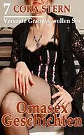 E-Book (epub) Omasex Geschichten von Cora Stern