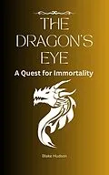 E-Book (epub) The Dragon's Eye von Blake Hudson