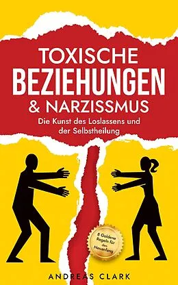 E-Book (epub) Toxische Beziehungen & Narzissmus von Andreas Clark