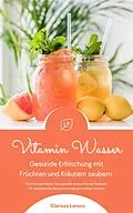 E-Book (epub) Vitamin Wasser von Clarissa Lorenz