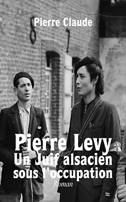 E-Book (epub) Pierre Levy von Pierre Claude