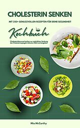 E-Book (epub) Cholesterin senken Kochbuch von Mia McCarthy