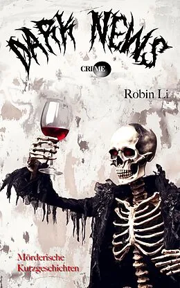 E-Book (epub) DARK NEWS - Crime von Robin Li
