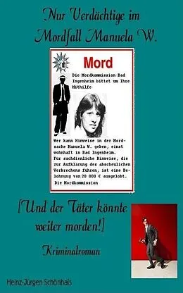 E-Book (epub) Nichts als Verdächtige im Mordfall M. von Heinz-Jürgen Schönhals