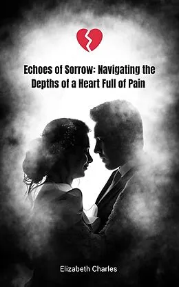 E-Book (epub) Echoes of Sorrow von Elizabeth Charles