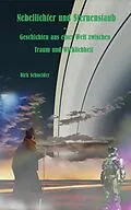 E-Book (epub) Nebellichter und Sternenstaub von Dirk Schneider
