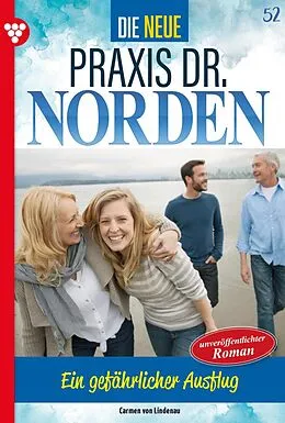 E-Book (epub) Ein gefährlicher Ausflug von Carmen von Lindenau