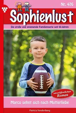 E-Book (epub) Marco sehnt sich nach Mutterliebe von Patricia Vandenberg