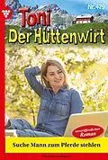 E-Book (epub) Suche Mann zum Pferde stehlen von Friederike von Buchner