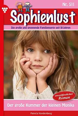 E-Book (epub) Der große Kummer der kleinen Monika von Patricia Vandenberg