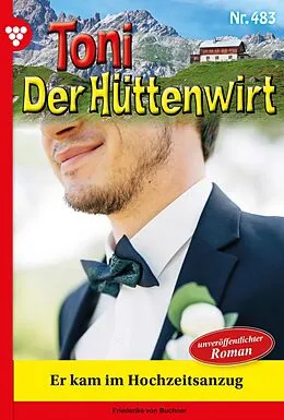 E-Book (epub) Er kam im Hochzeitsanzug von Friederike von Buchner