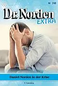 E-Book (epub) Daniel Norden in der Krise von Patricia Vandenberg