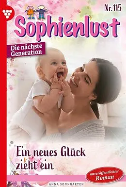 E-Book (epub) Ein neues Glück zieht ein von Anna Sonngarten