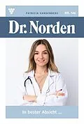 E-Book (epub) In bester Absicht ... von Patricia Vandenberg