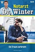 E-Book (epub) Ein Traum zerbricht von Nina Kayser-Darius