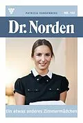 E-Book (epub) Ein etwas anderes Zimmermädchen von Patricia Vandenberg