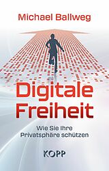 E-Book (epub) Digitale Freiheit von Michael Ballweg