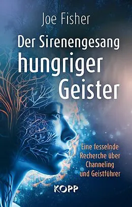 E-Book (epub) Der Sirenengesang hungriger Geister von Joe Fisher