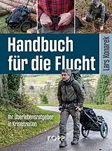 Fester Einband Handbuch für die Flucht von Lars Konarek