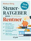 E-Book (epub) Steuerratgeber 2025 für schlaue Rentner von Markus König