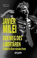 E-Book (epub) Der Weg des Libertären von Javier Milei