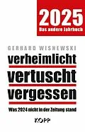 E-Book (epub) verheimlicht  vertuscht  vergessen 2025 von Gerhard Wisnewski