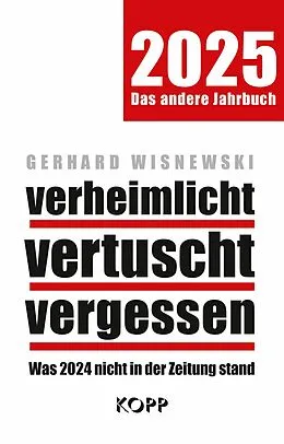 E-Book (epub) verheimlicht  vertuscht  vergessen 2025 von Gerhard Wisnewski