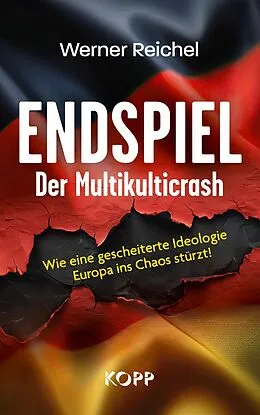 E-Book (epub) Endspiel  Der Multikulticrash von Werner Reichel