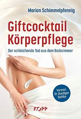 E-Book (epub) Giftcocktail Körperpflege von Marion Schimmelpfennig