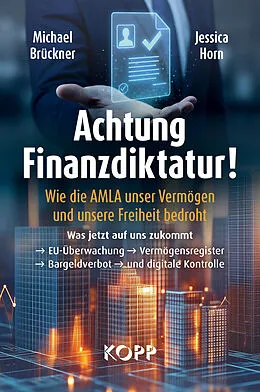 E-Book (epub) Achtung Finanzdiktatur! von Michael Brückner, Jessica Horn
