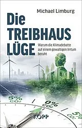 Fester Einband Die Treibhauslüge von Michael Limburg