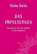 E-Book (pdf) Das Impulsebuch von Gela Salís, Franziska Buhl, Stefanie Bartlweber