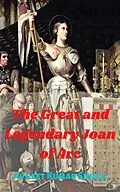 E-Book (epub) Great And Legendary Joan of Arc von Avneet Kumar Singla