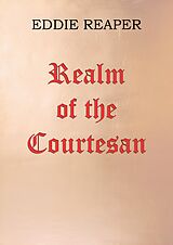 eBook (epub) Realm of the Courtesan de Eddie Reaper