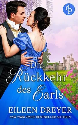 E-Book (epub) Die Rückkehr des Earls von Eileen Dreyer