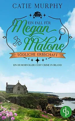 E-Book (epub) Tödliche Erbschaft von Catie Murphy