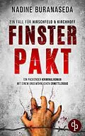 E-Book (epub) Finsterpakt | Ein packender Kriminalthriller mit einem ungewöhnlichen Ermittler-Duo von Nadine Buranaseda