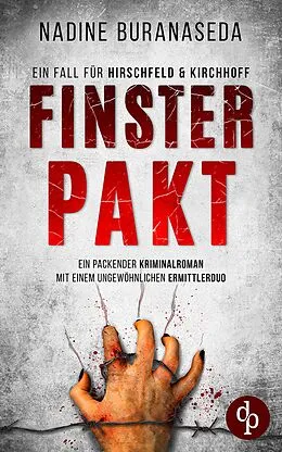 E-Book (epub) Finsterpakt | Ein packender Kriminalthriller mit einem ungewöhnlichen Ermittler-Duo von Nadine Buranaseda
