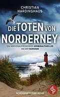 E-Book (epub) Die Toten von Norderney von Christian Hardinghaus