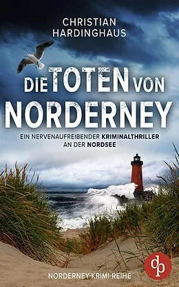E-Book (epub) Die Toten von Norderney von Christian Hardinghaus