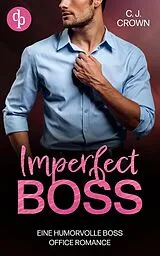 E-Book (epub) Imperfect Boss von C. J. Crown