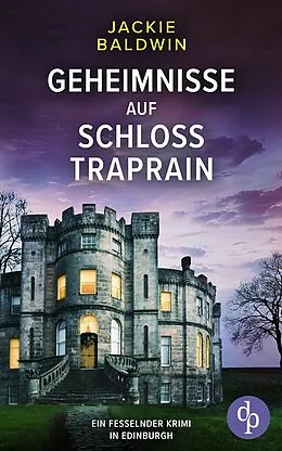 E-Book (epub) Geheimnisse auf Schloss Traprain von Jackie Baldwin