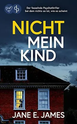 E-Book (epub) Nicht mein Kind von Jane E. James