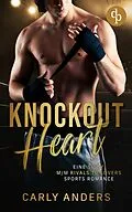 E-Book (epub) Knockout Heart von Carly Anders