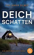 E-Book (epub) Deichschatten | Ein fesselnder Ostfriesland Krimi von Eva-Maria Silber