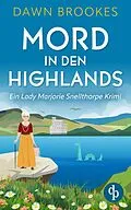 E-Book (epub) Mord in den Highlands von Dawn Brookes