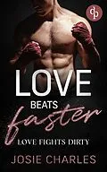 E-Book (epub) Love fights dirty von Josie Charles