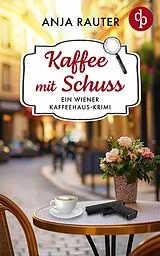 E-Book (epub) Kaffee mit Schuss von Anja Rauter