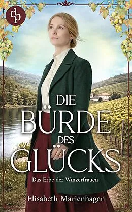 E-Book (epub) Die Bürde des Glücks von Elisabeth Marienhagen